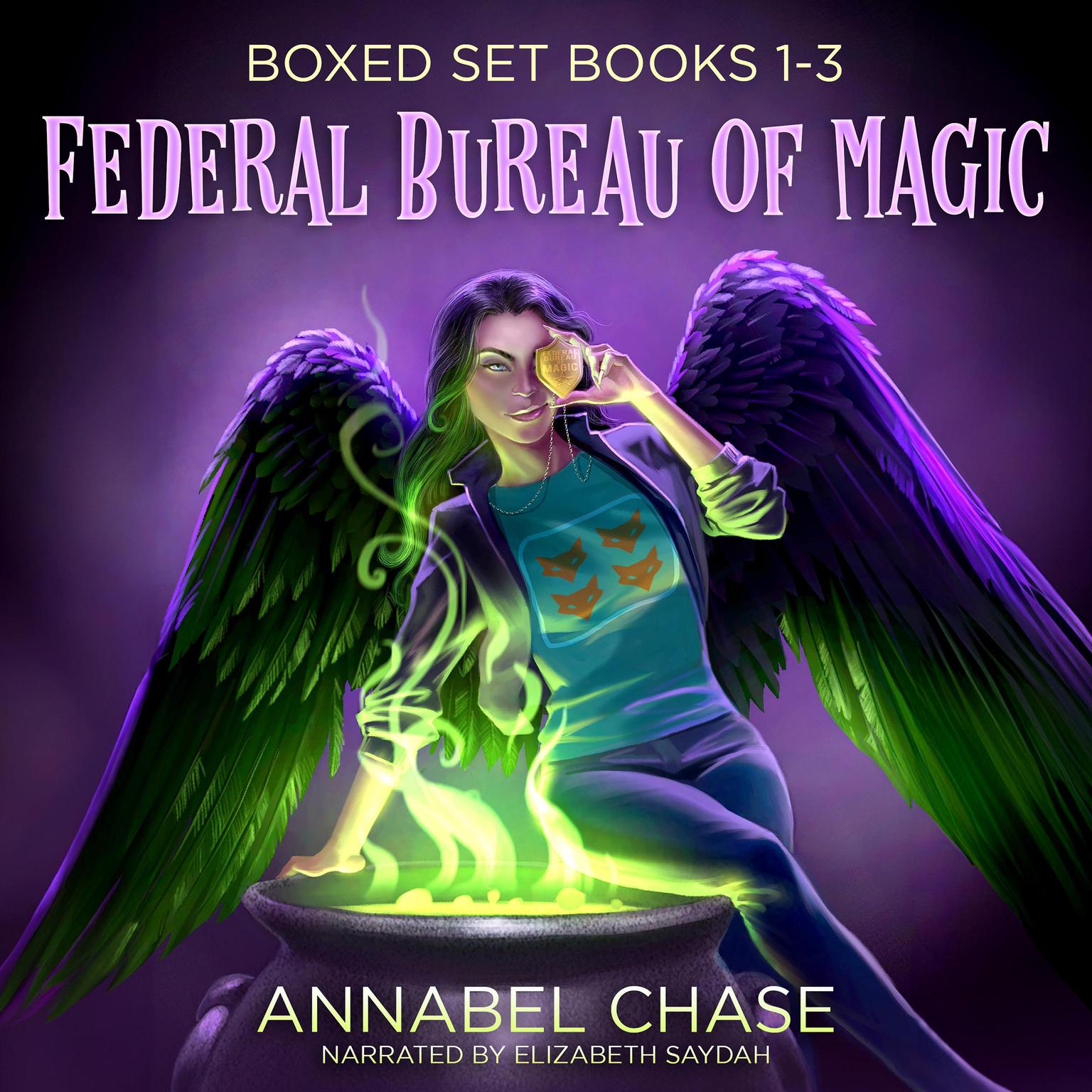 Federal Bureau of Magic Boxed Set: Books 1-3 Audiobook, by Annabel Chase