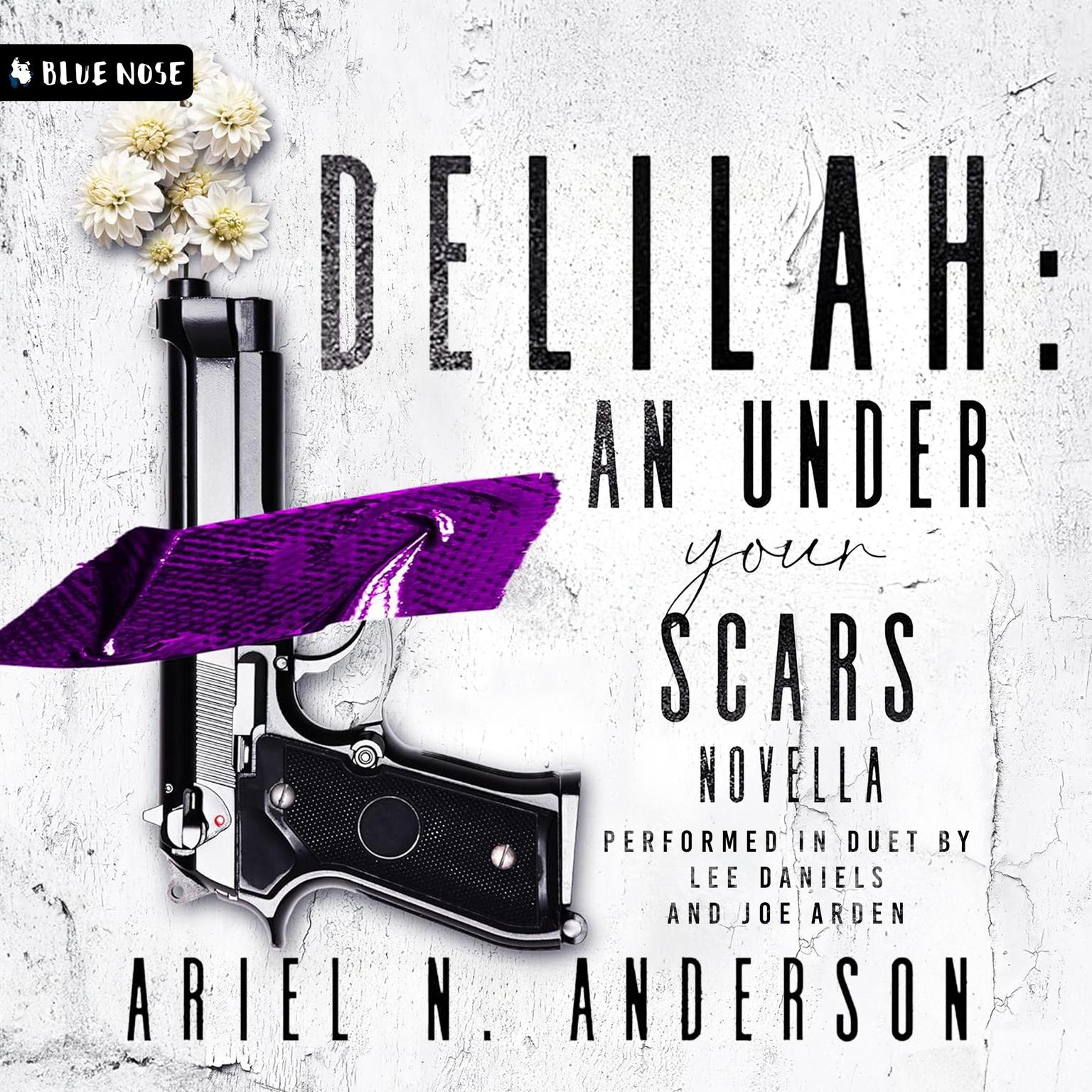 Delilah: An Under Your Scars Novella Audiobook, by Ariel N. Anderson