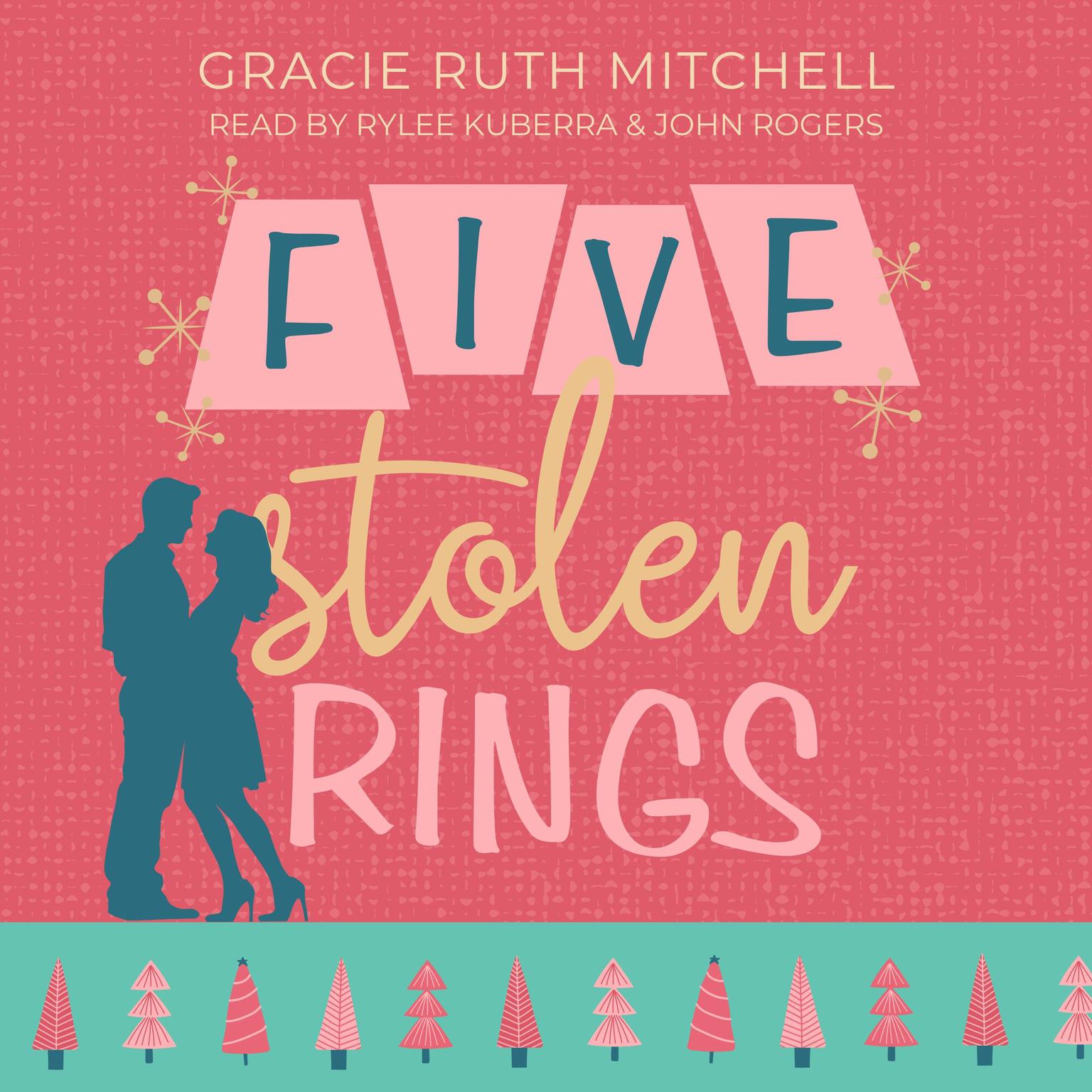 Five Stolen Rings Audiobook, by Gracie Ruth Mitchell