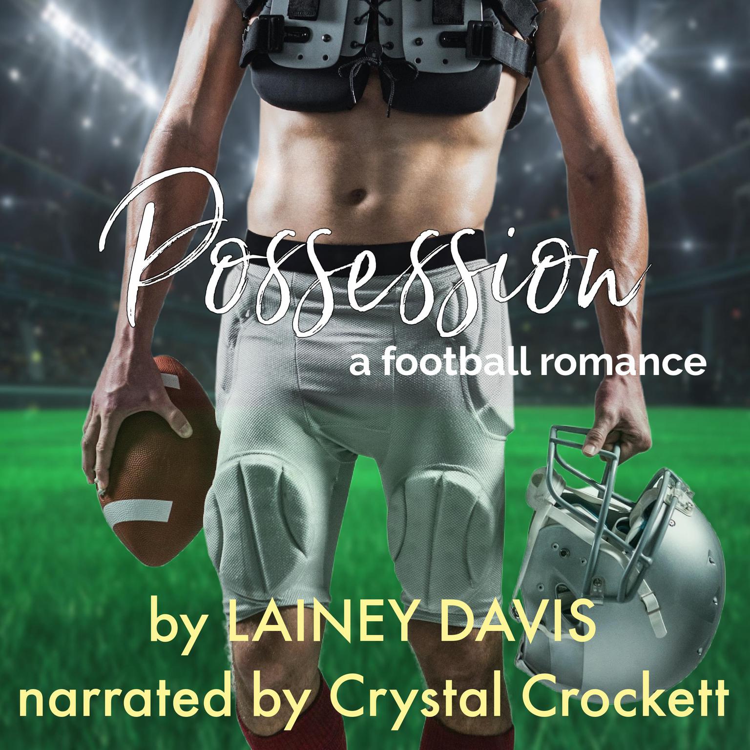 Possession: A Football Romance Audiobook, by Lainey Davis