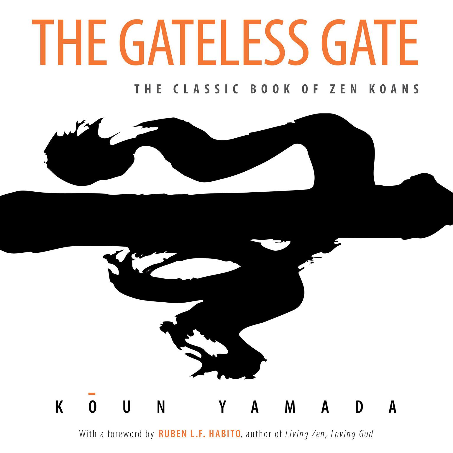 The Gateless Gate: The Classic Book of Zen Koans Audiobook, by Koun Yamada