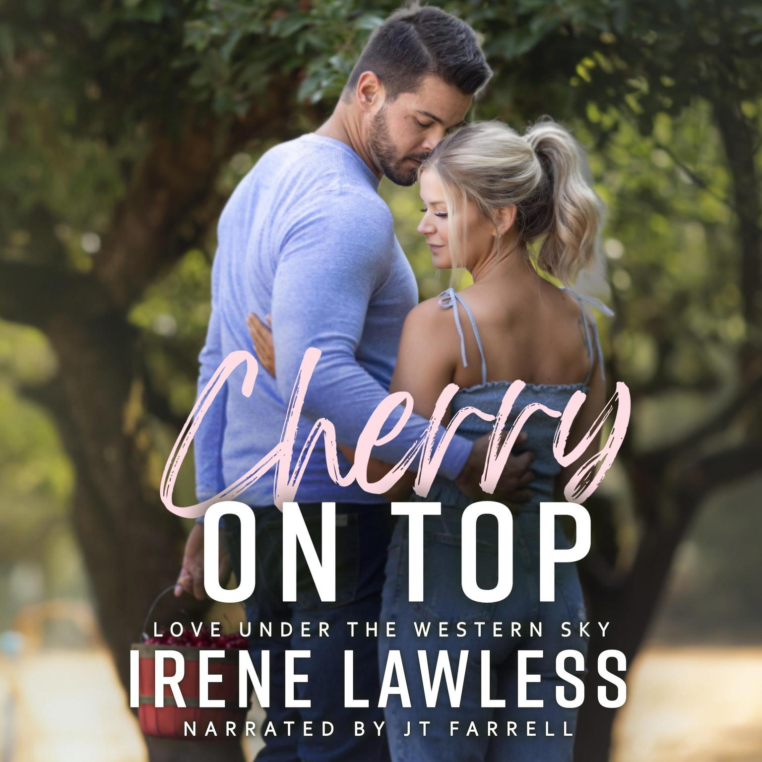 Cherry On Top: A Small Town, Grumpy/Sunshine, Workplace Romance Audiobook, by Irene Lawless