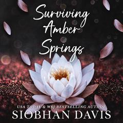 Surviving Amber Springs Audibook, by Siobhan Davis