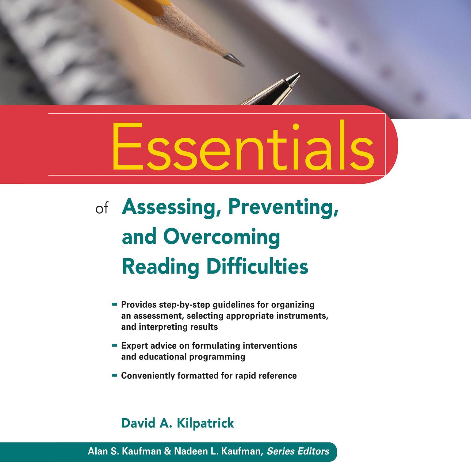 Essentials of Assessing, Preventing, and Overcoming Reading Difficulties Audiobook, by David A. Kilpatrick