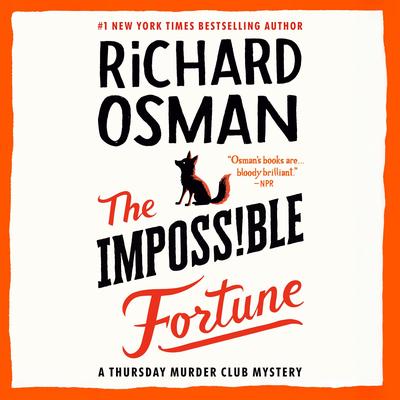 The Impossible Fortune: A Thursday Murder Club Mystery Audibook, by Richard Osman