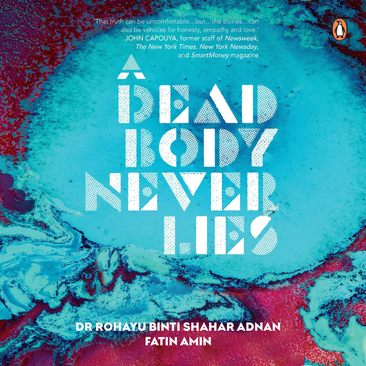 A Dead Body Never Lies Audiobook, by Dr Rohayu Binti Shahar Adnan