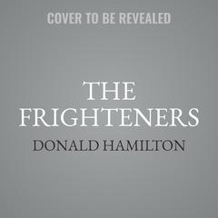 The Frighteners Audibook, by Donald Hamilton