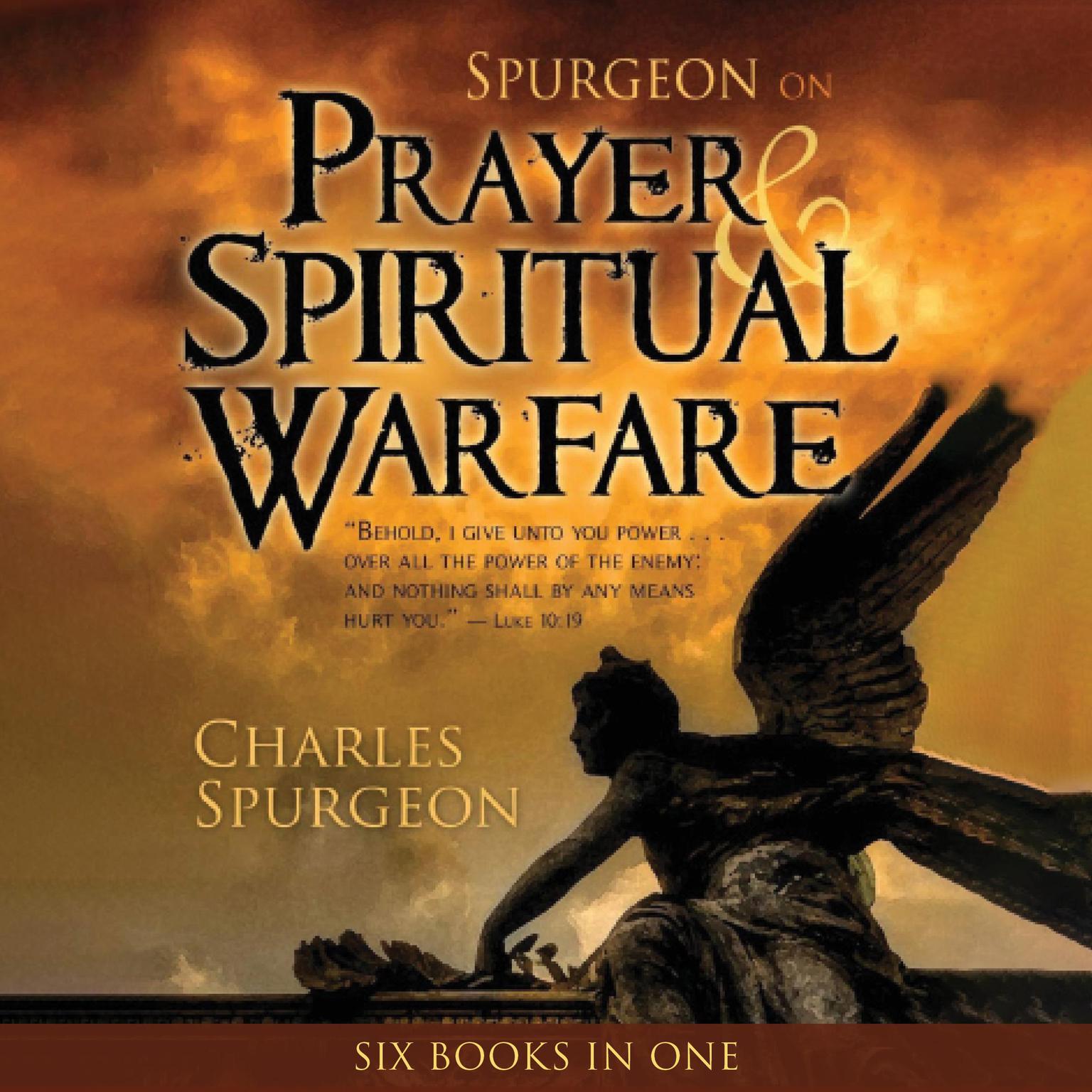 Spurgeon on Prayer & Spiritual Warfare Audiobook, by Charles Spurgeon