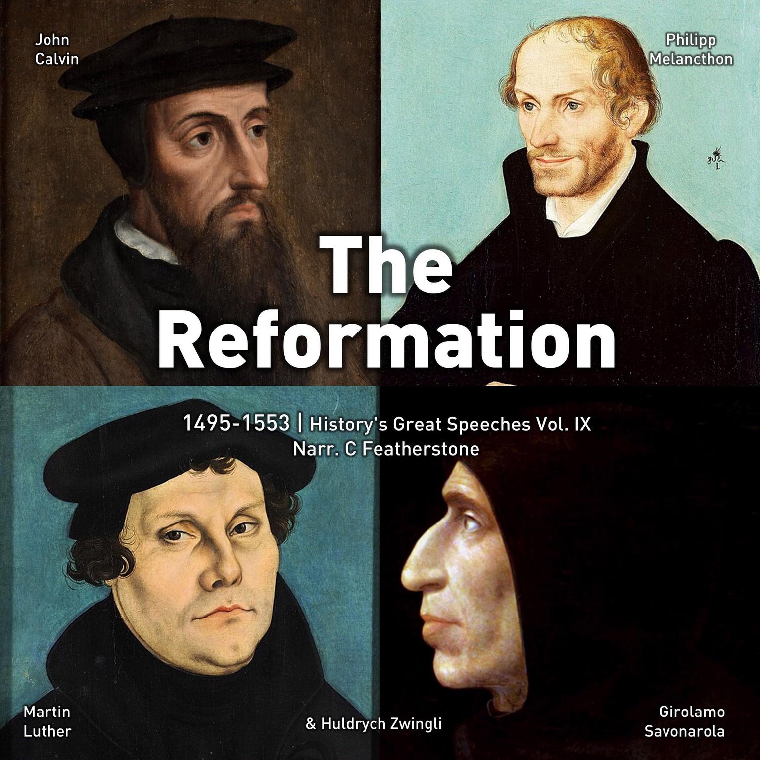 The Reformation, 1495-1553: The Thinkers That Changed Christianity Audiobook, by Girolamo Savonarola