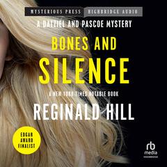 Bones and Silence Audibook, by Reginald Hill