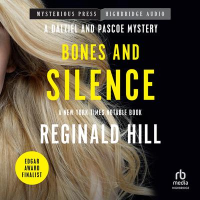 Bones and Silence Audibook, by Reginald Hill