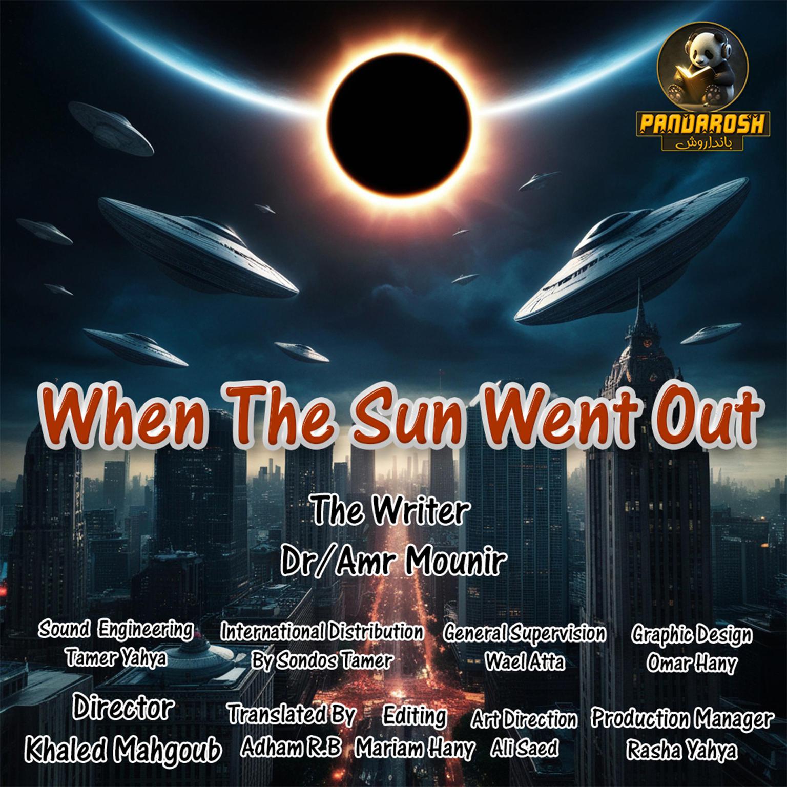 When The Sun Went Out: A science fiction story Audiobook, by Amr Mounir