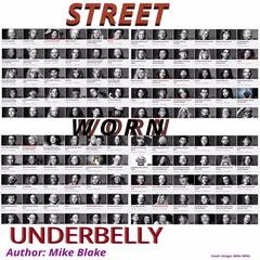 Street Worn Underbelly: SWU ~ pOEM-SOUnd Audibook, by Mike Blake