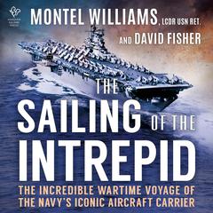 The Sailing of the Intrepid Audibook, by Montel Williams