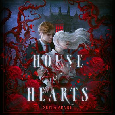 House of Hearts Audibook, by Skyla Arndt