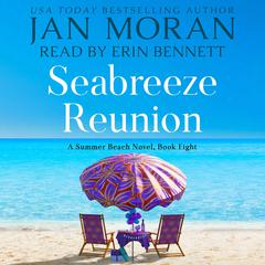 Seabreeze Reunion Audibook, by Jan Moran