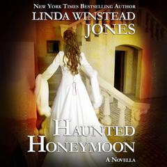 Haunted Honeymoon Audibook, by Linda Winstead Jones