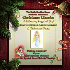 Kristianna, Angel of Joy!: The Christmas Announcement! Audibook, by Myron Hieronymous Thomas