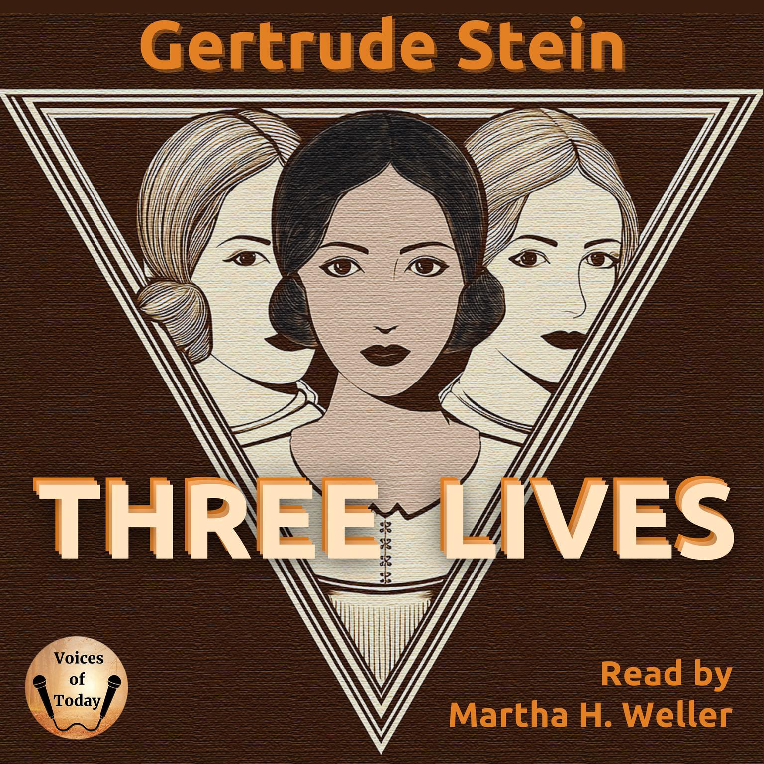 Three Lives Audiobook, by Gertrude Stein