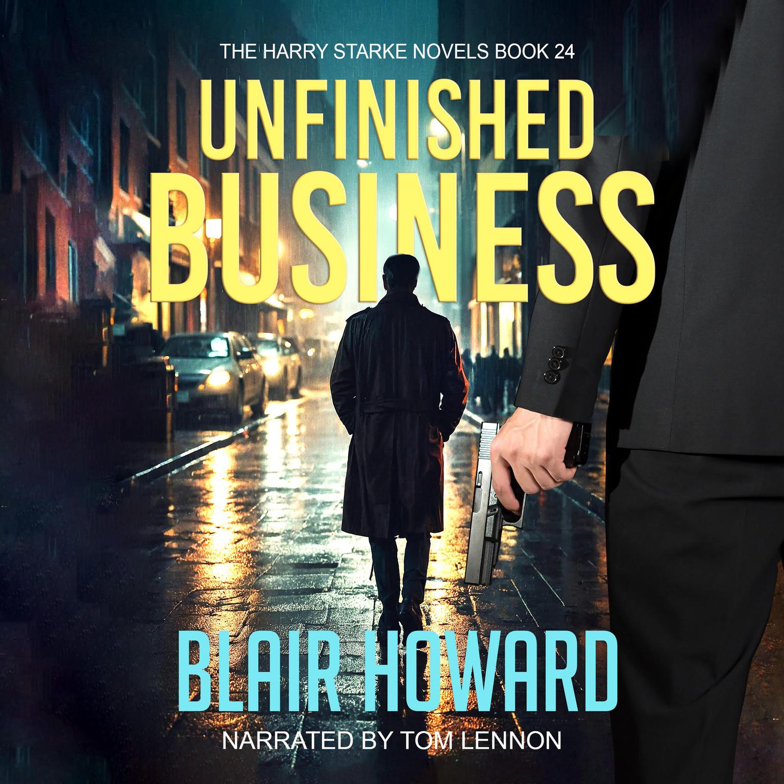 Unfinished Business Audiobook, by Blair Howard