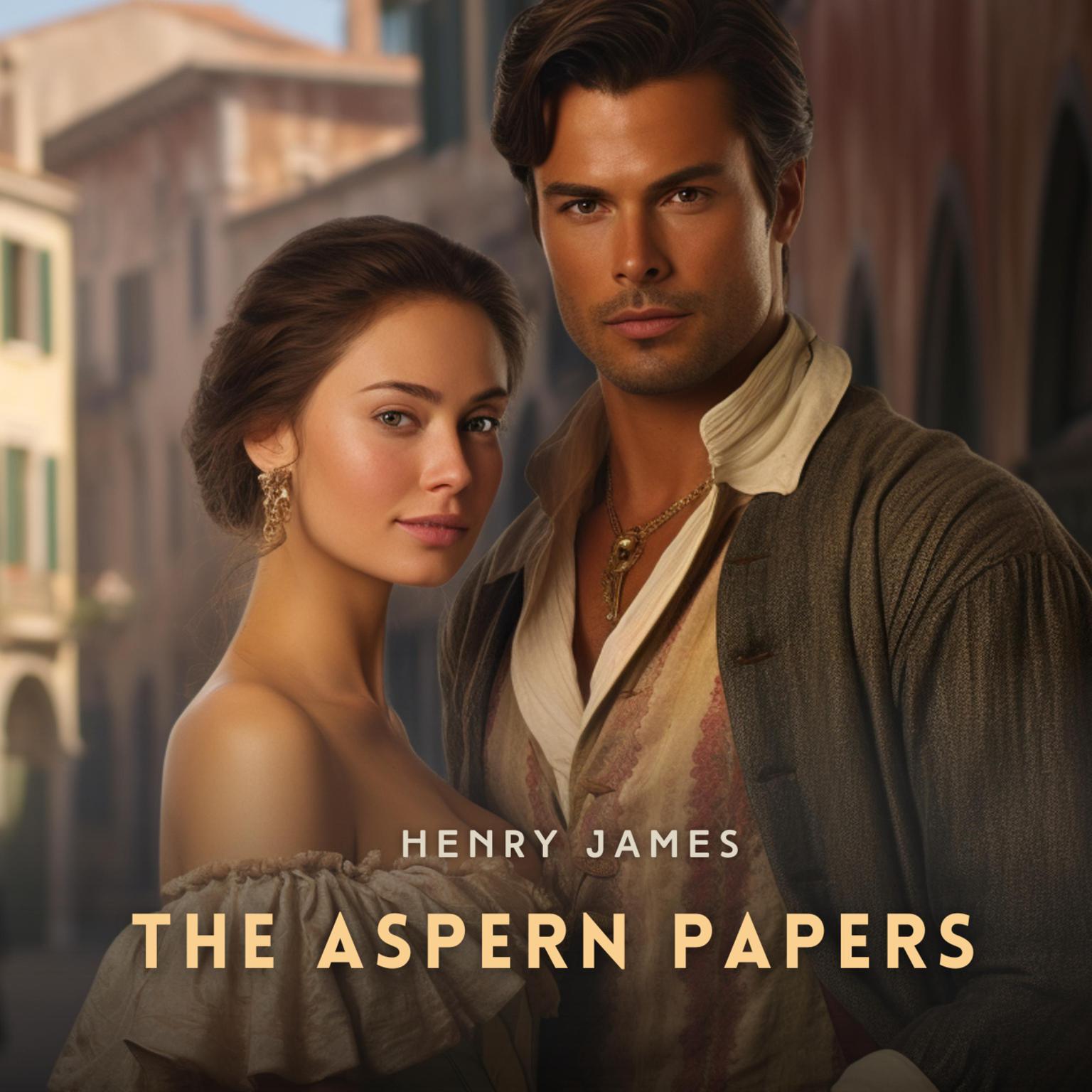 The Aspern Papers Audiobook, by Henry James