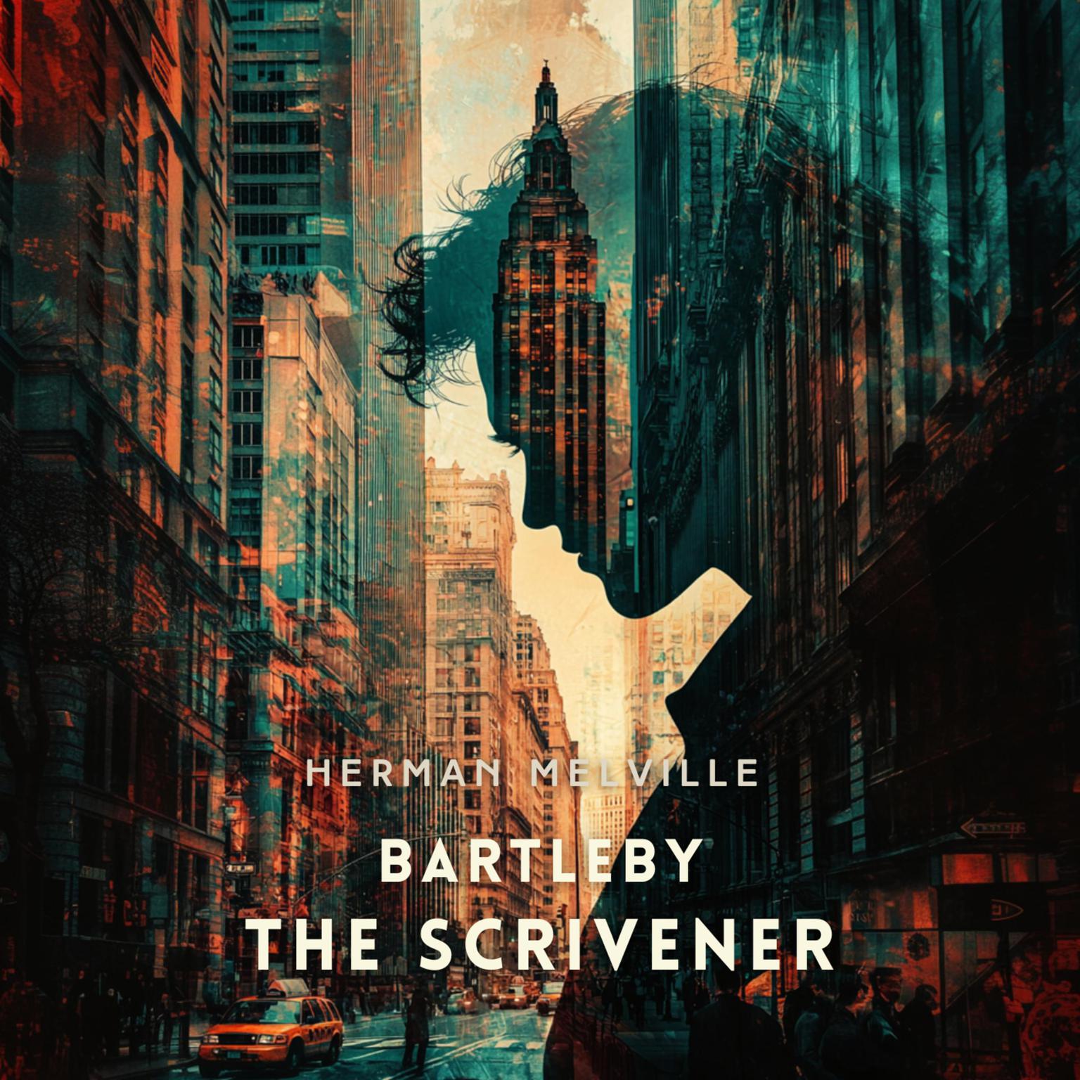 Bartleby, the Scrivener: A Story of Wall Street Audiobook, by Herman Melville