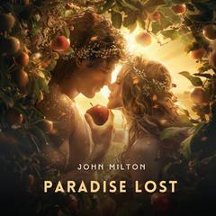 Paradise Lost Audibook, by John Milton