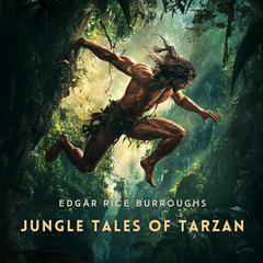 Jungle Tales of Tarzan Audibook, by Edgar Rice Burroughs