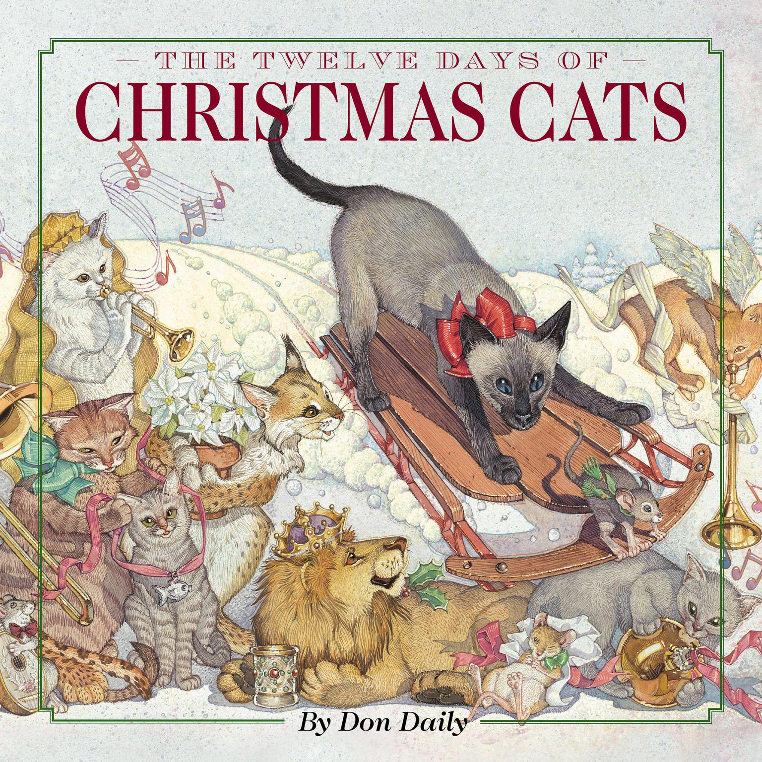 The Twelve Days of Christmas Cats: The Classic Edition Audiobook, by Don Daily