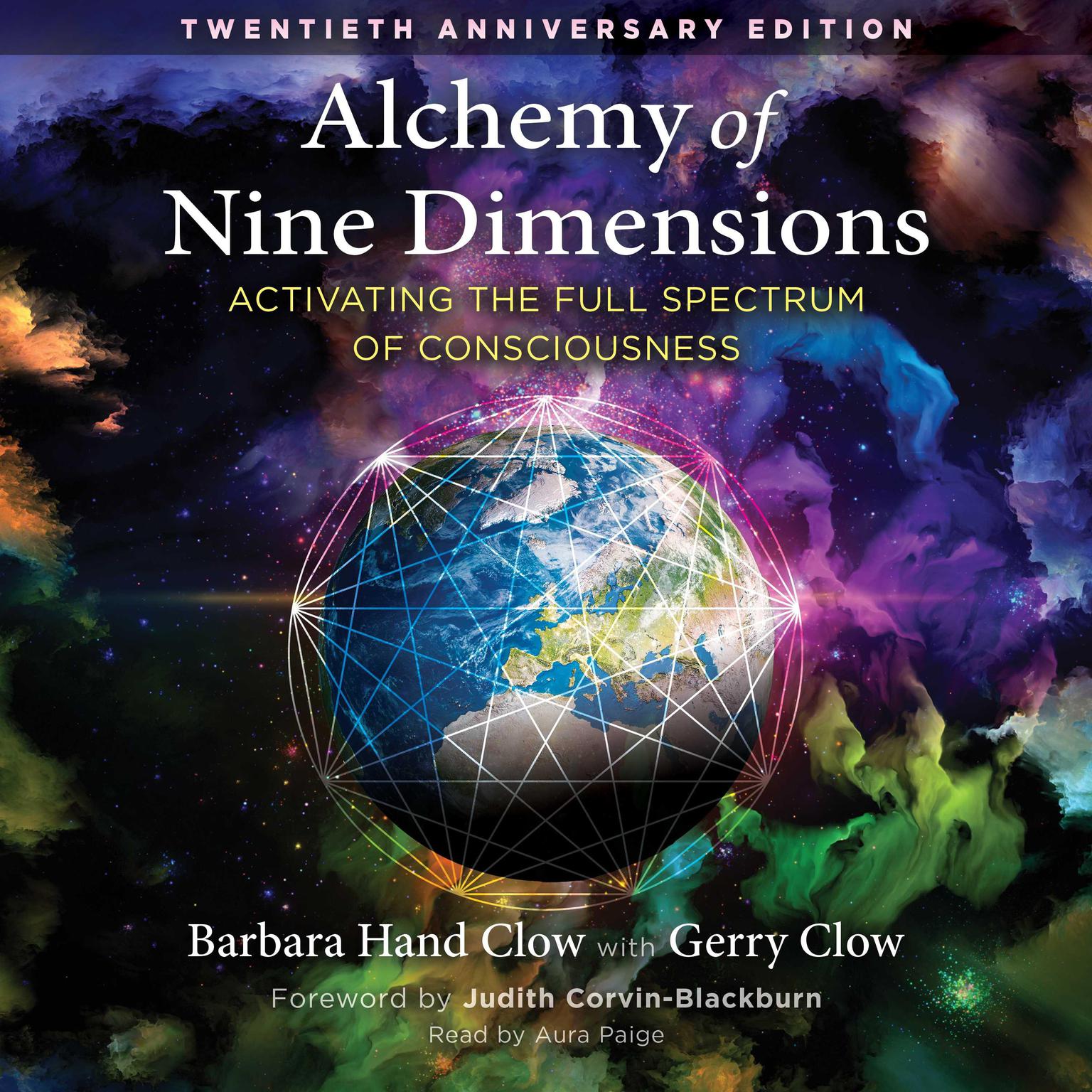 Alchemy of Nine Dimensions: Activating the Full Spectrum of Consciousness Audiobook, by Barbara Hand Clow