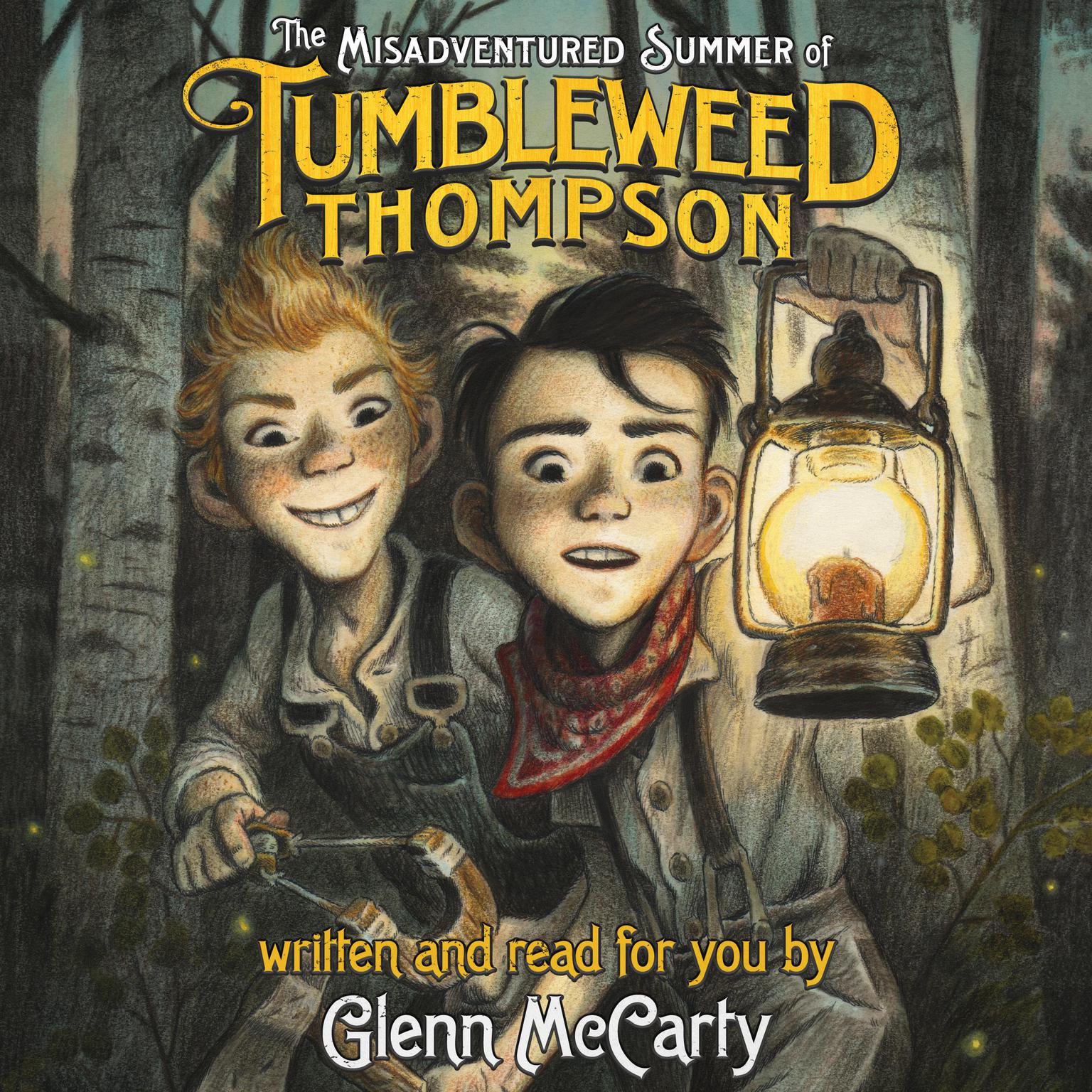 The Misadventured Summer of Tumbleweed Thompson Audiobook, by Glenn McCarty