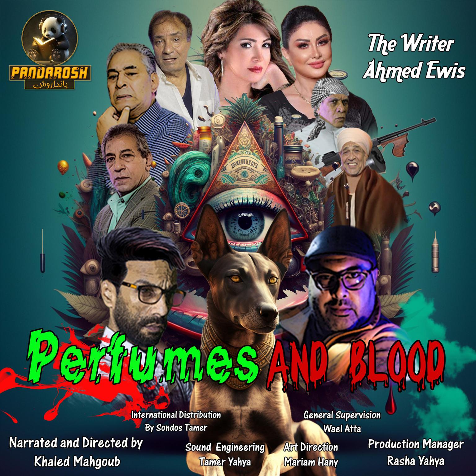 Perfumes And Blood: A crime and mystery novel Audiobook, by Ahmed Ewis