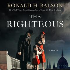 The Righteous: A Novel Audibook, by Ronald H. Balson