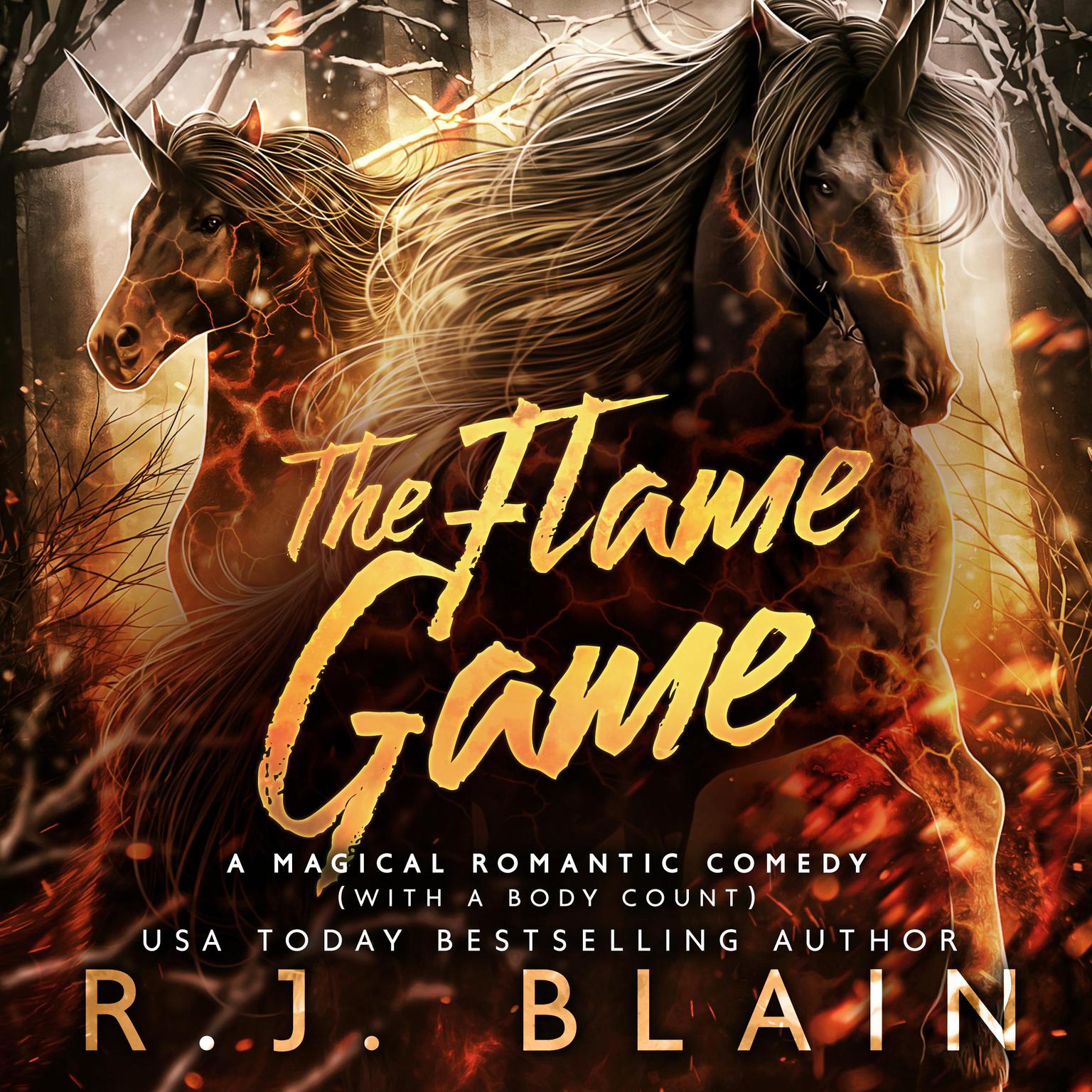 The Flame Game Audiobook, by RJ Blain