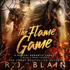 The Flame Game Audibook, by RJ Blain