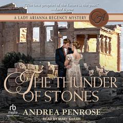 The Thunder of Stones Audibook, by Andrea Penrose