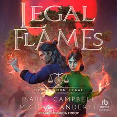 Legal Flames Audibook, by Michael Anderle