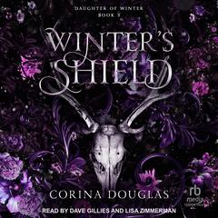 Winter’s Shield Audibook, by Corina Douglas