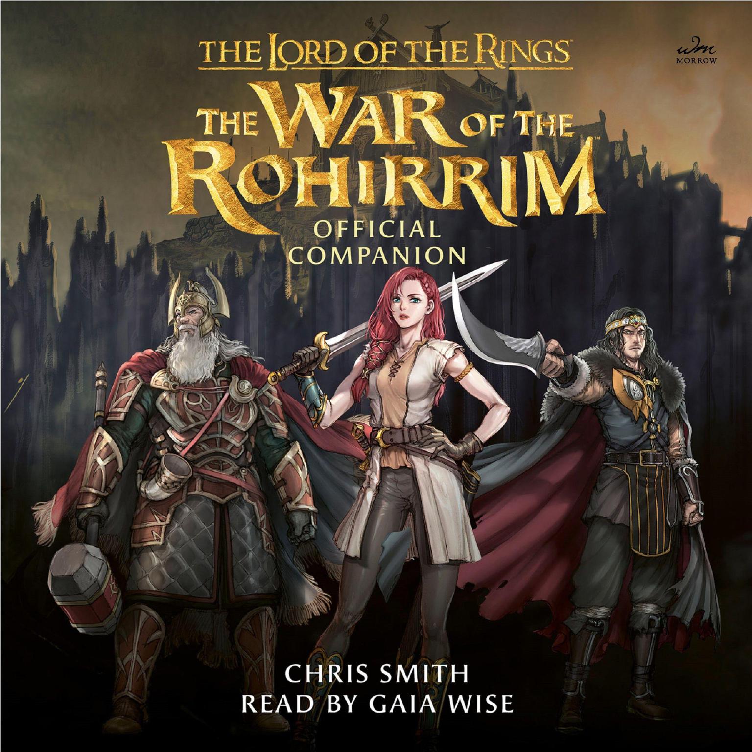 The Lord of the Rings: The War of the Rohirrim Official Companion Audiobook, by Chris Smith