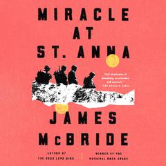 Miracle at St. Anna Audibook, by James McBride