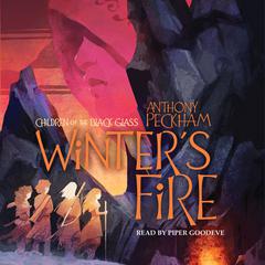 Winter's Fire Audibook, by Anthony Peckham