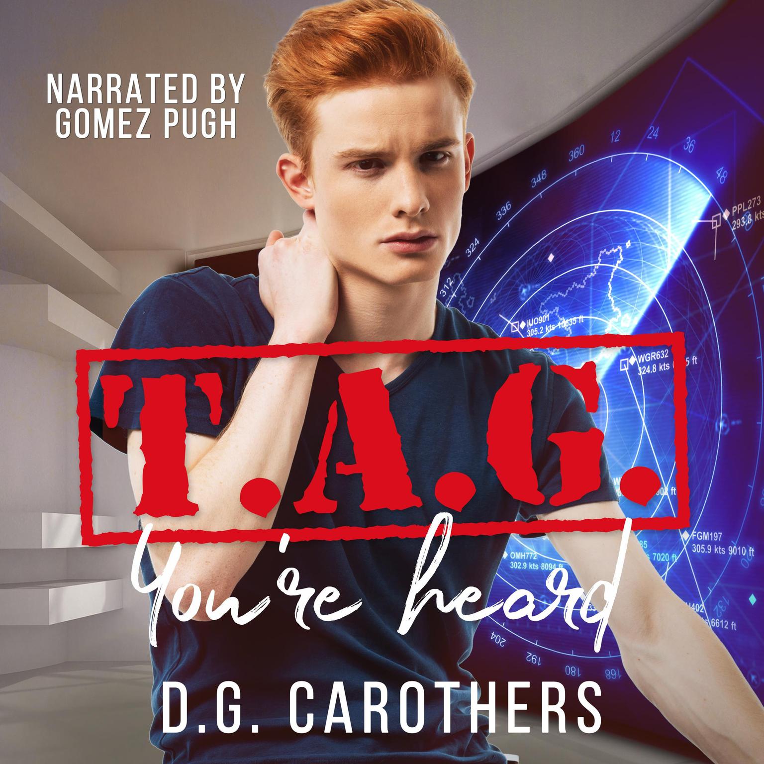 T.A.G. Youre Heard: The Assassins Guild Book Two Audiobook, by D.G. Carothers