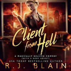 Client from Hell Audibook, by RJ Blain