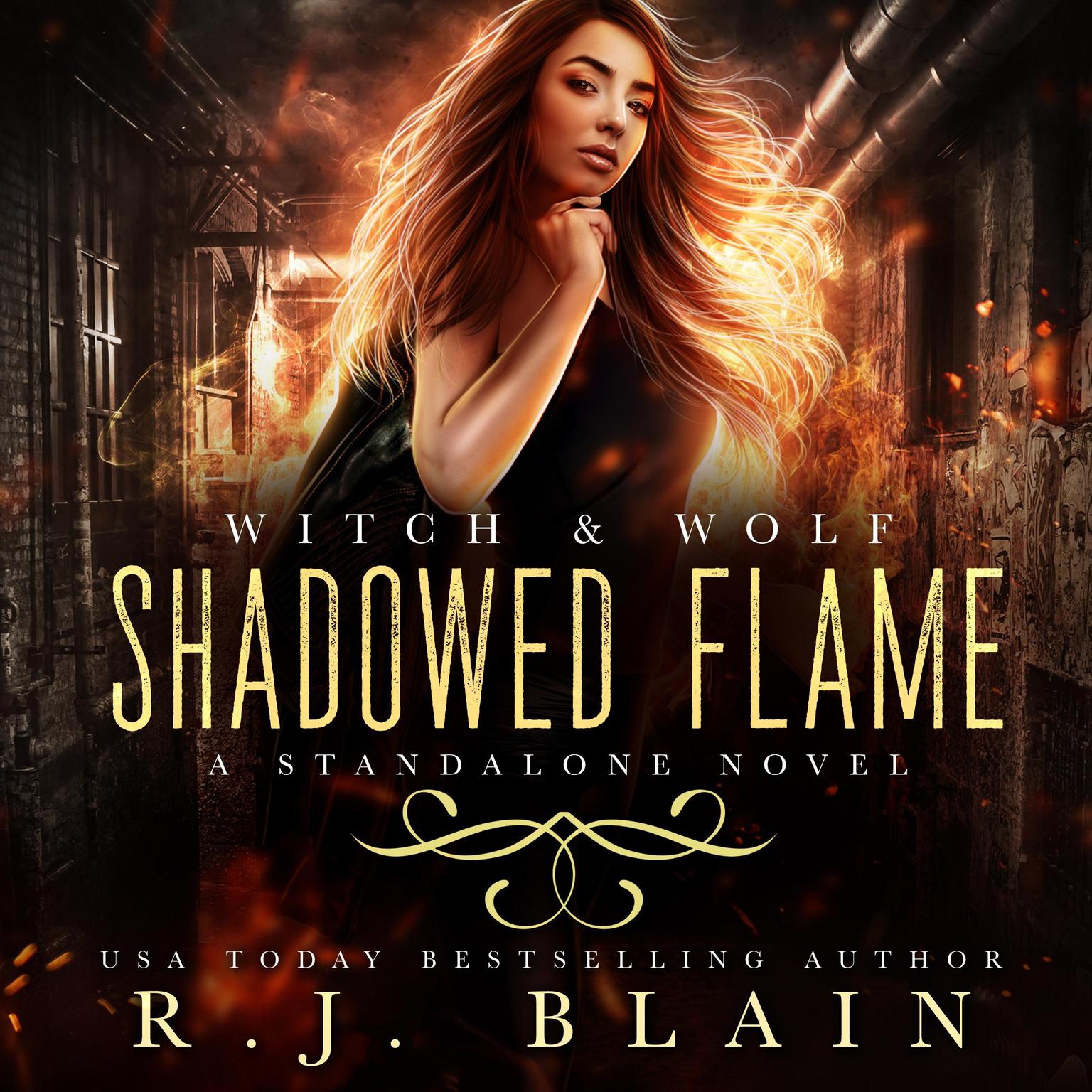 Shadowed Flame: A Witch & Wolf World Novel Audiobook, by RJ Blain