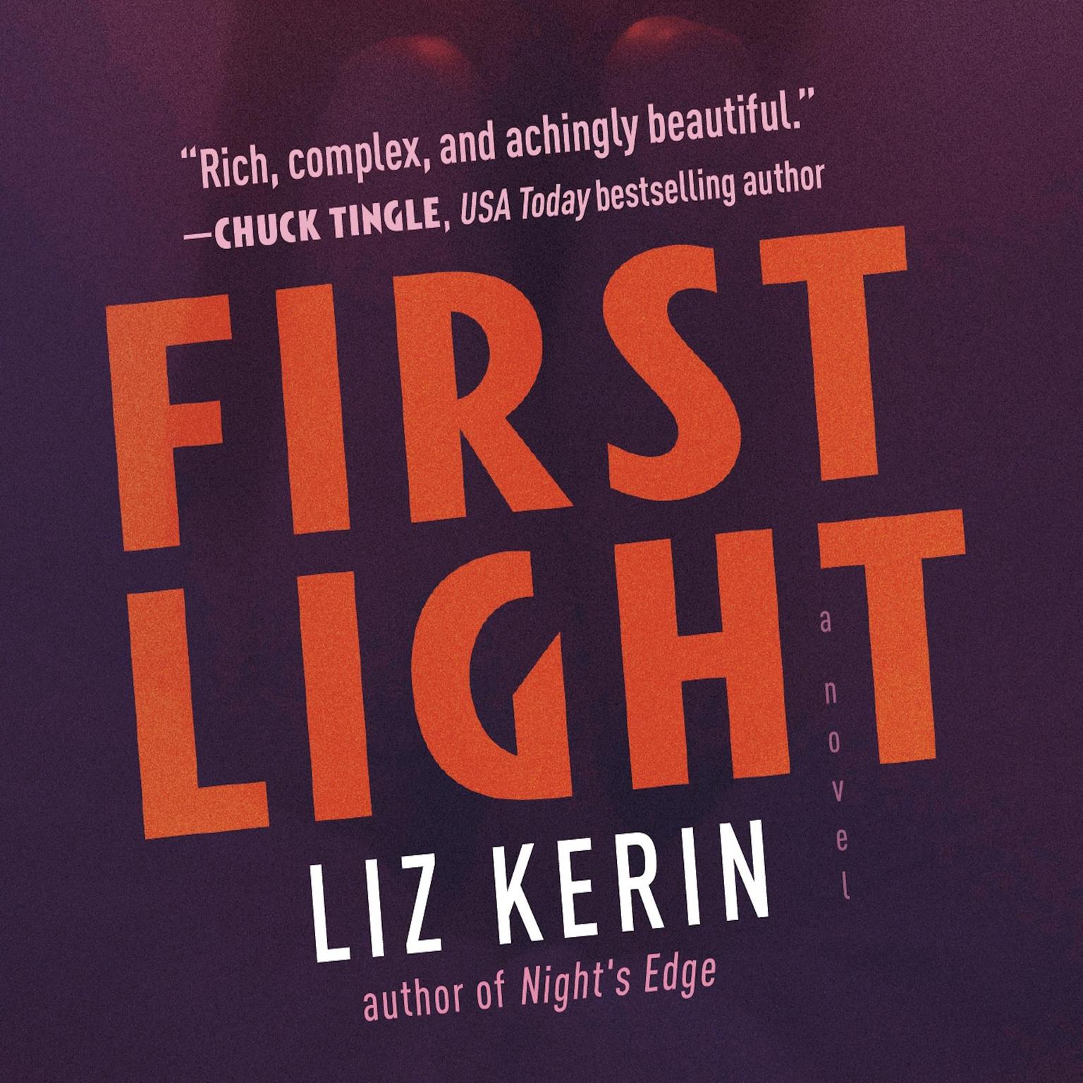 First Light: Nights Edge #2 Audiobook, by Liz Kerin