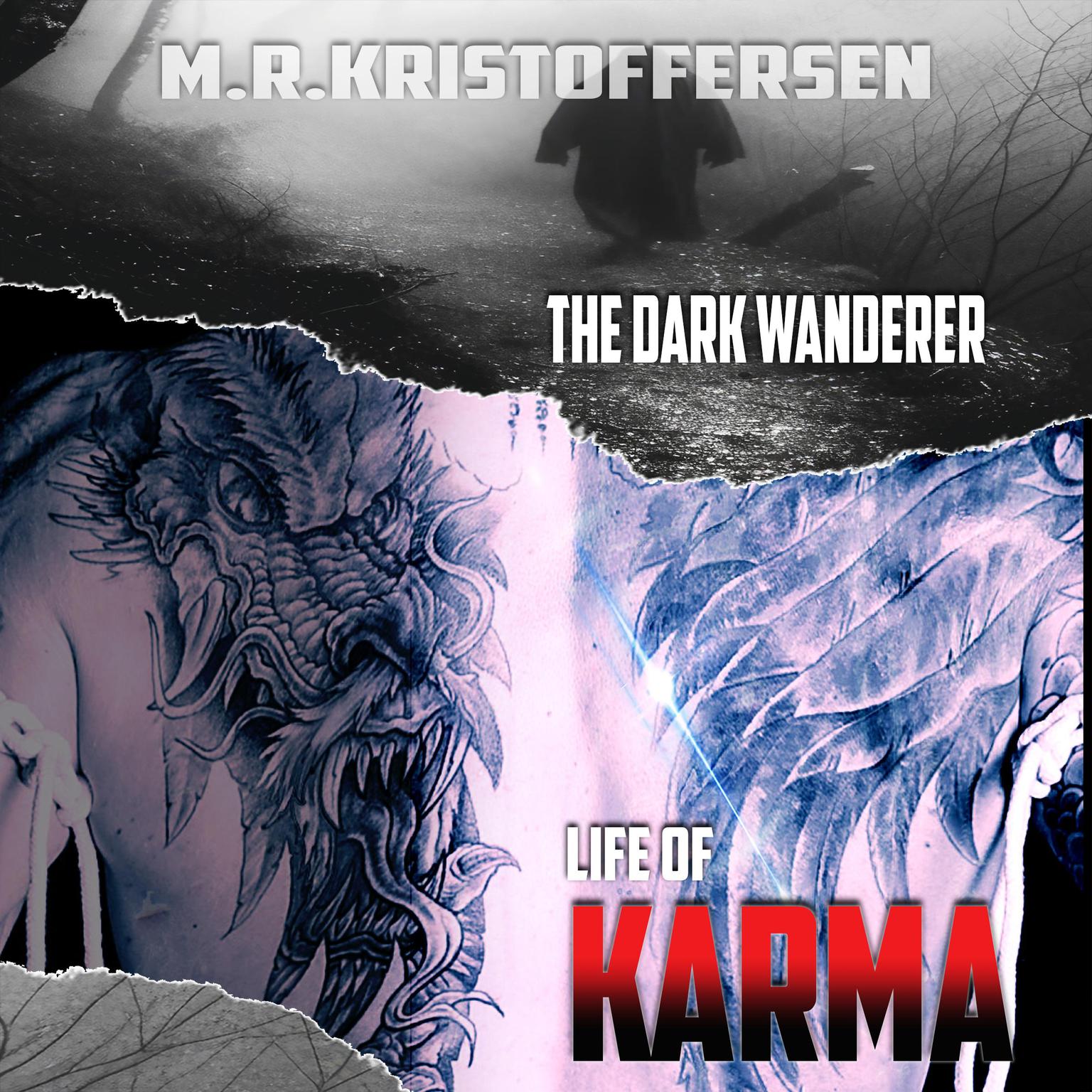 The Life of Karma: The dark wanderer Audiobook, by M R Kristoffersen