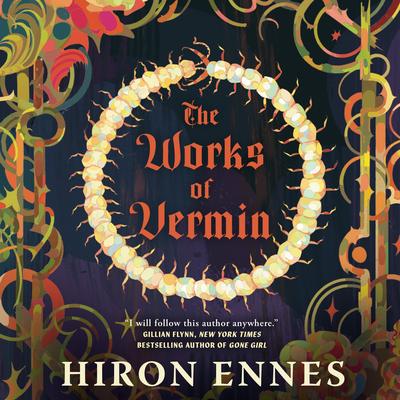 The Works of Vermin Audibook, by Hiron Ennes