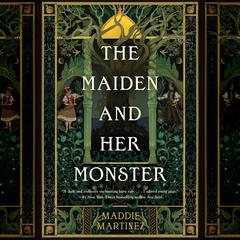 The Maiden and Her Monster Audibook, by 