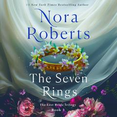 The Seven Rings Audibook, by Nora Roberts