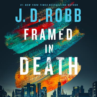 Framed in Death Audibook, by J. D. Robb